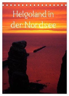 Helgoland in der Nordsee (Tischkalender 2024 DIN A5 hoch), CALVENDO Monatskalender