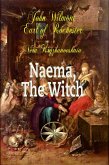 Naema, The Witch (John Wilmot, Earl of Rochester) (eBook, ePUB)
