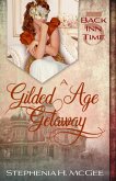 A Gilded Age Getaway (The Back Inn Time Series, #5) (eBook, ePUB)