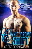 Can't Prove Shift (The Protectors Unlimited, #1) (eBook, ePUB)