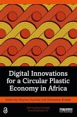 Digital Innovations for a Circular Plastic Economy in Africa (eBook, ePUB)