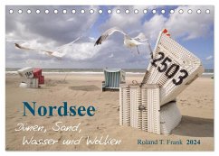 Nordsee ¿ Dünen, Sand, Wasser und Wolken (Tischkalender 2024 DIN A5 quer), CALVENDO Monatskalender