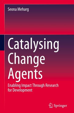 Catalysing Change Agents - Meharg, Seona