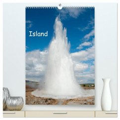 Island (hochwertiger Premium Wandkalender 2024 DIN A2 hoch), Kunstdruck in Hochglanz - Scholz, Frauke