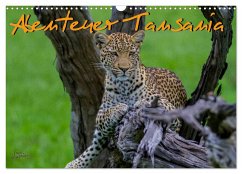 Abenteuer Tansania, Afrika (Wandkalender 2024 DIN A3 quer), CALVENDO Monatskalender
