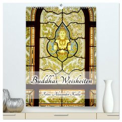 Buddhas Weisheiten (hochwertiger Premium Wandkalender 2024 DIN A2 hoch), Kunstdruck in Hochglanz - Kulla, Alexander