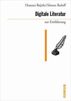 Digitale Literatur zur Einführung - Bajohr, Hannes;Roloff, Simon