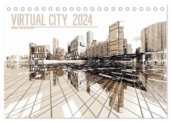 VIRTUAL CITY 2024 (Tischkalender 2024 DIN A5 quer), CALVENDO Monatskalender - Steinwald, Max