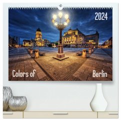 Colors of Berlin 2024 (hochwertiger Premium Wandkalender 2024 DIN A2 quer), Kunstdruck in Hochglanz