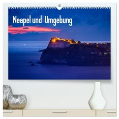 Neapel und Umgebung (hochwertiger Premium Wandkalender 2024 DIN A2 quer), Kunstdruck in Hochglanz