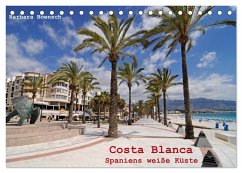Costa Blanca - Spaniens weiße Küste (Tischkalender 2024 DIN A5 quer), CALVENDO Monatskalender - Boensch, Barbara