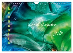 Encaustic Kunstkalender 2024 (Wandkalender 2024 DIN A4 quer), CALVENDO Monatskalender - Kröll, Ulrike