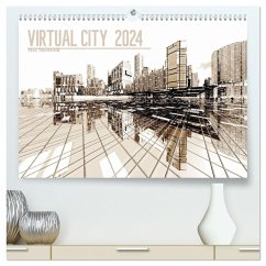 VIRTUAL CITY 2024 (hochwertiger Premium Wandkalender 2024 DIN A2 quer), Kunstdruck in Hochglanz