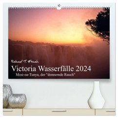 Victoria Wasserfälle (hochwertiger Premium Wandkalender 2024 DIN A2 quer), Kunstdruck in Hochglanz - Frank, Roland T.
