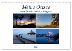 Meine Ostsee - einmal wieder Seeluft schnuppern (Wandkalender 2024 DIN A3 quer), CALVENDO Monatskalender