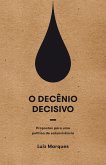 O decênio decisivo (eBook, ePUB)