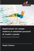 Applicazioni sul campo relative ai nematodi parassiti di insetti e piante