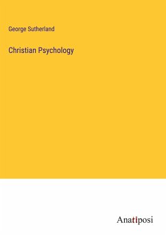 Christian Psychology - Sutherland, George