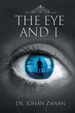 The Eye and I - Zwaan, Johan