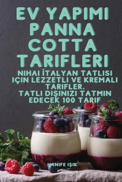 Ev Yap¿m¿ Panna Cotta Tarifleri - Hanife I¿ik