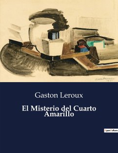 El Misterio del Cuarto Amarillo - Leroux, Gaston