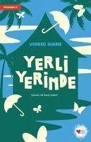 Dönüsüm 2 - Yerli Yerinde - Hurme, Vuokko