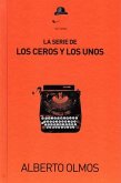 La serie de los ceros y los unos La serie de los ceros y los unos