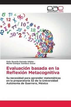 Evaluación basada en la Reflexión Metacognitiva - Estrada Urbina, Felix Roselia;Gamboa Graus, Michel Enrique