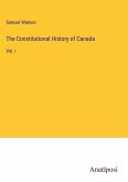 The Constitutional History of Canada