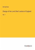 Charge of the Lord Chief Justice of England