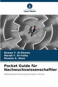 Pocket Guide für Nachwuchswissenschaftler - Al-Rawee, Rawaa Y.;Al-Fathy, Marab Y.;Alani, Muataz A.