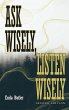 Ask Wisely, Listen Wisely - Bild 1