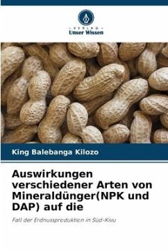 Auswirkungen verschiedener Arten von Mineraldünger(NPK und DAP) auf die - Balebanga Kilozo, King