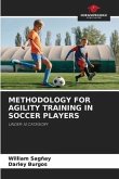 METHODOLOGY FOR AGILITY TRAINING IN SOCCER PLAYERS