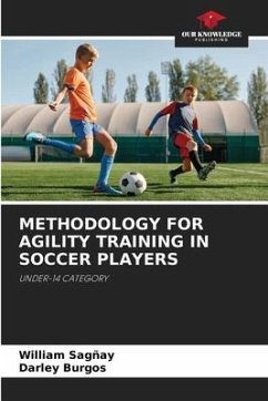 METHODOLOGY FOR AGILITY TRAINING IN SOCCER PLAYERS - Sagñay, William;Burgos, Darley