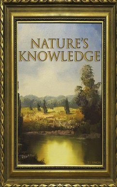 Nature's Knowledge - Singh, T. J.