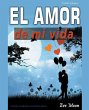 El Amor de mi Vida - Bild 1