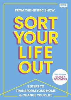 SORT YOUR LIFE OUT (eBook, ePUB) - Team, The BBC Sort Your Life Out