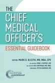 The Chief Medical Officer's Essential Guidebook (eBook, ePUB)