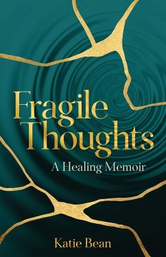 Fragile Thoughts - Bean, Katie