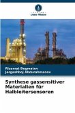 Synthese gassensitiver Materialien für Halbleitersensoren