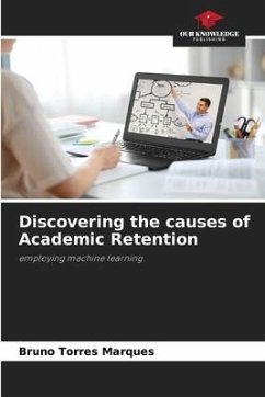 Discovering the causes of Academic Retention - Torres Marques, Bruno