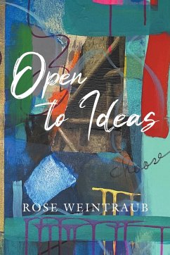 Open To Ideas - Weintraub, Rose