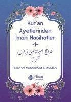 Kuran Ayetlerinden Imani Nasihatler 1 - bin Muhammed el-Medari, Emir