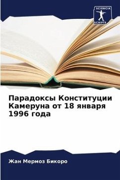 Paradoxy Konstitucii Kameruna ot 18 qnwarq 1996 goda - Bikoro, Zhan Mermoz