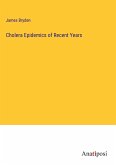 Cholera Epidemics of Recent Years