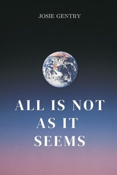 All is not as it seems - Gentry, Josie