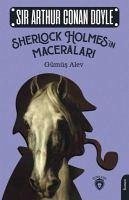 Sherlock Holmesin Maceralari;Gümüs Alev - Arthur Conan Doyle