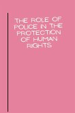 The role of police in the protection of human rights