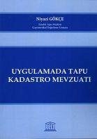 Uygulamada Tapu Kadastro Mevzuati - Gökce, Niyazi